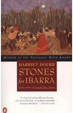 Stones for Ibarra - Harriet Doerr