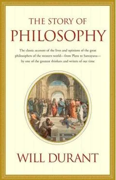 Story of Philosophy - Will Durant