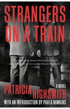 Strangers on a Train - Patricia Highsmith