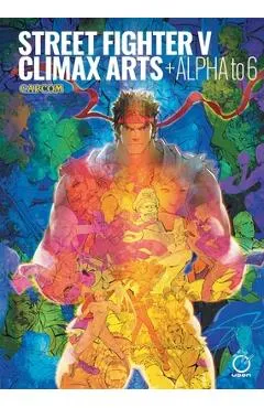 Street Fighter V: Climax Arts + Alpha to 6 -