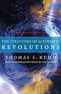 Structure of Scientific Revolutions - Thomas Kuhn