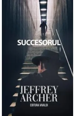 Succesorul - Jeffrey Archer