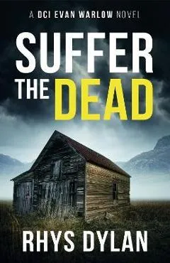 Suffer The Dead - Rhys Dylan