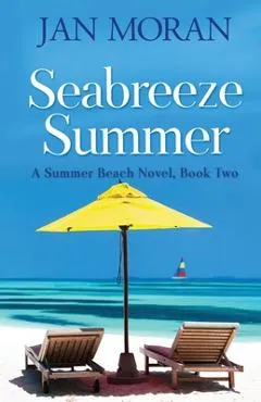 Summer Beach: Seabreeze Summer - Jan Moran