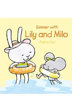 Summer with Lily and Milo - Pauline Oud
