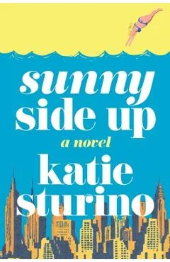 Sunny Side Up - Katie Sturino