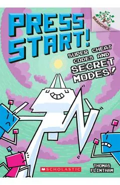 Super Cheat Codes and Secret Modes!: A Branches Book (Press Start #11), 11 - Thomas Flintham