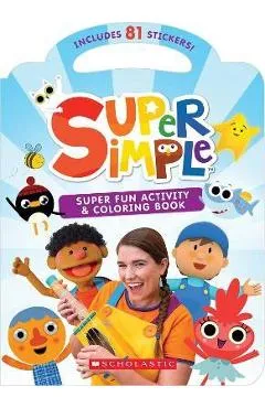 Super Fun Activity and Coloring Book (Super Simple Activity Books) - Melissa Maxwell
