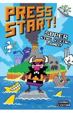 Super King Viking Land!: A Branches Book (Press Start! #13) - Thomas Flintham