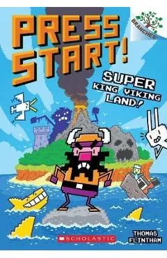 Super King Viking Land!: A Branches Book (Press Start! #13) - Thomas Flintham