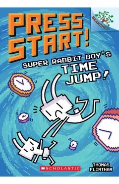 Super Rabbit Boy's Time Jump!: A Branches Book (Press Start! #9), Volume 9 - Thomas Flintham