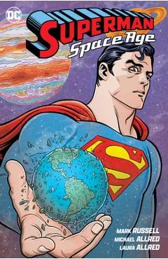Superman: Space Age - Mark Russell
