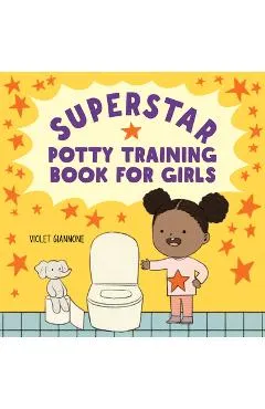 Superstar Potty Training Book for Girls - Violet Giannone