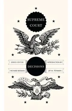 Supreme Court Decisions - Richard Beeman