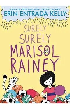 Surely Surely Marisol Rainey - Erin Entrada Kelly