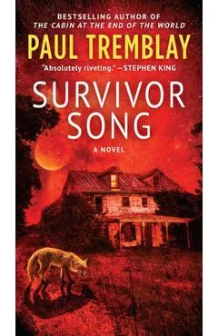 Survivor Song - Paul Tremblay