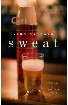 Sweat (TCG Edition) - Lynn Nottage