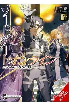 Sword Art Online 28 (Light Novel) - Reki Kawahara
