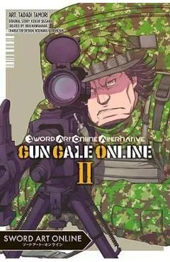 Sword Art Online Alternative Gun Gale Online, Vol. 2 (Manga) - Reki Kawahara