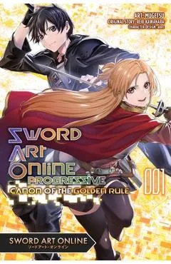 Sword Art Online Progressive Canon of the Golden Rule, Vol. 1 (Manga) - Reki Kawahara