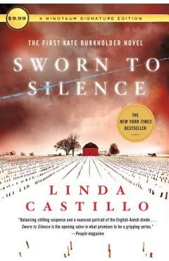 Sworn to Silence: The First Kate Burkholder Novel - Linda Castillo
