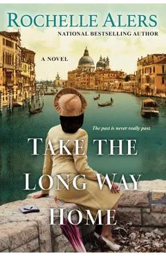 Take the Long Way Home - Rochelle Alers