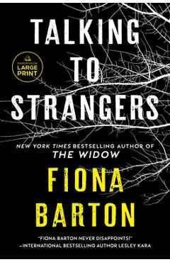 Talking to Strangers - Fiona Barton