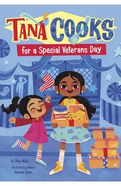Tana Cooks for a Special Veterans Day - Stacy Wells