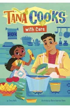 Tana Cooks with Care - Stacy Wells