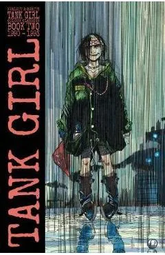 Tank Girl Full Colour Classics Book Two (1991-1993) - Alan Martin