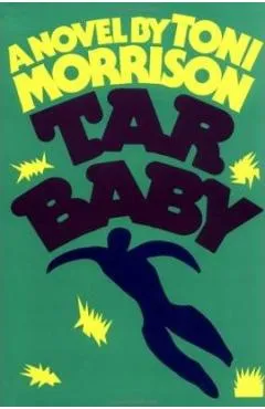 Tar Baby - Toni Morrison