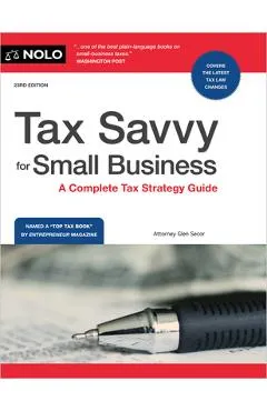 Tax Savvy for Small Business: A Complete Tax Strategy Guide - Stephen Fishman