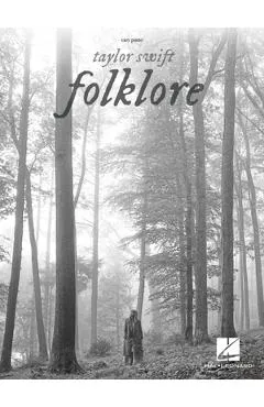 Taylor Swift - Folklore: Easy Piano Songbook with Lyrics - Taylor Swift