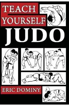 Teach Yourself Judo - Eric Dominy