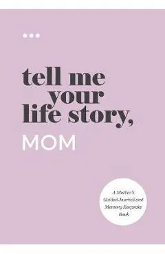 Tell Me Your Life Story, Mom - Questions About Me