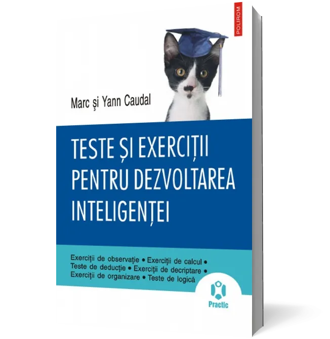 Teste şi exerciţii pentru dezvoltarea inteligenţei