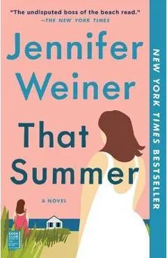 That Summer - Jennifer Weiner