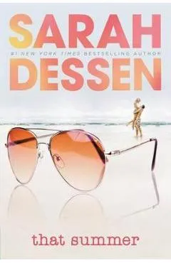 That Summer - Sarah Dessen