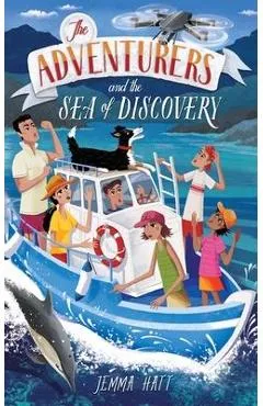The Adventurers and the Sea of Discovery - Jemma Hatt