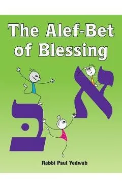 The Alef-Bet of Blessing - Behrman House