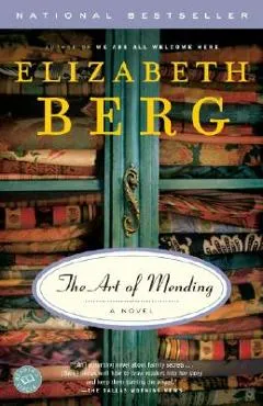 The Art of Mending - Elizabeth Berg