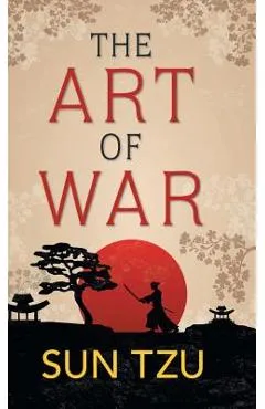 The Art of War - Sun Tzu