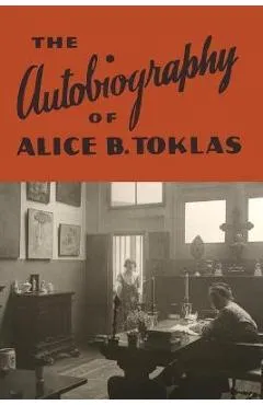 The Autobiography of Alice B. Toklas - Gertrude Stein
