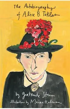 The Autobiography of Alice B. Toklas Illustrated - Gertrude Stein