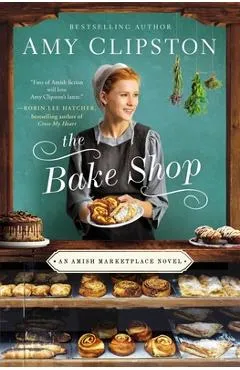 The Bake Shop - Amy Clipston