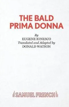 The Bald Prima Donna - Eugene Ionesco