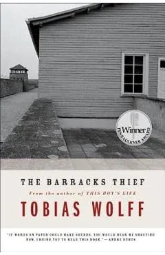 The Barracks Thief - Tobias Wolff