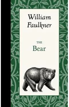 The Bear - William Faulkner