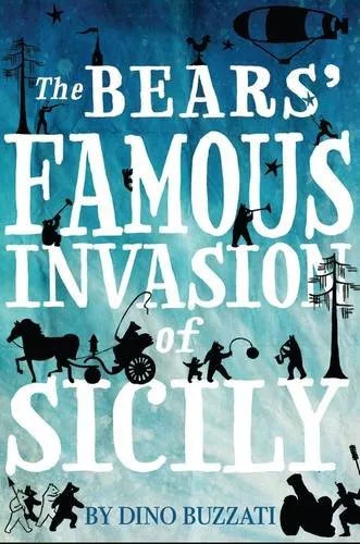 The Bears' Famous Invasion of Sicily | Dino Buzzati