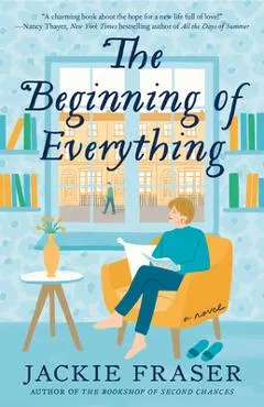 The Beginning of Everything - Jackie Fraser